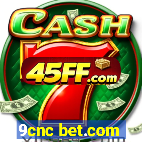 9cnc bet.com